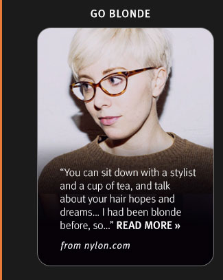 Go Blond.. from nylon.com