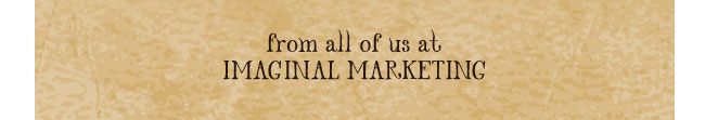 From all of us at Imaginal Marketing