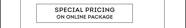 Special Pricing for Online Package