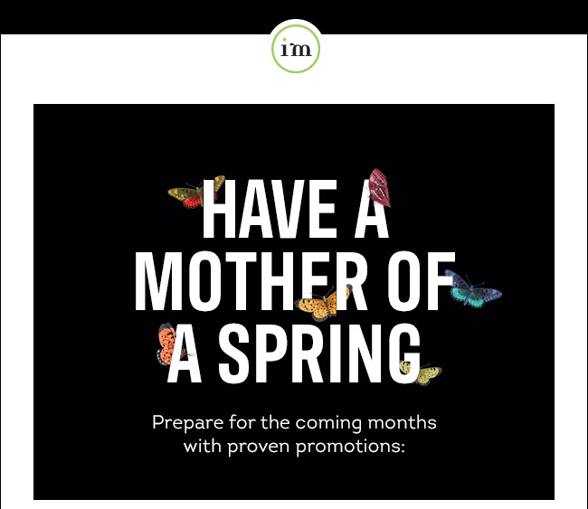 Imaginal Marketing - Have a Mother of a Spring!