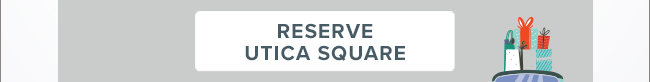 Reserve Utica Square