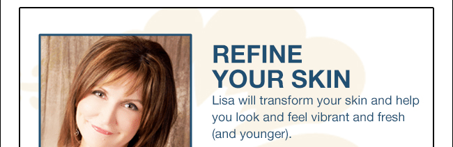 Refine Your Skin 