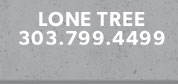 Lone Tree - 303.799.4499