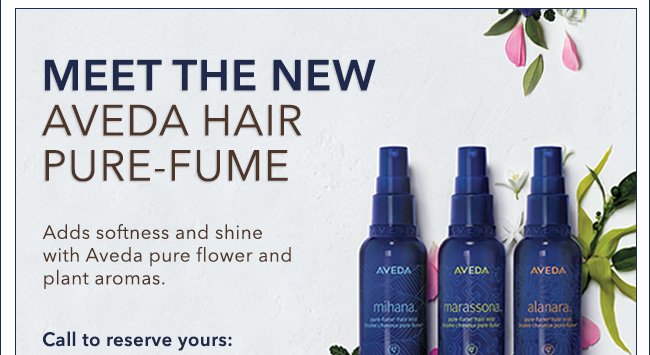 Meet the enw aveda hair Pure-fume