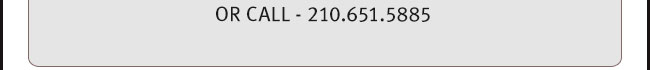 call - 210.651.5885