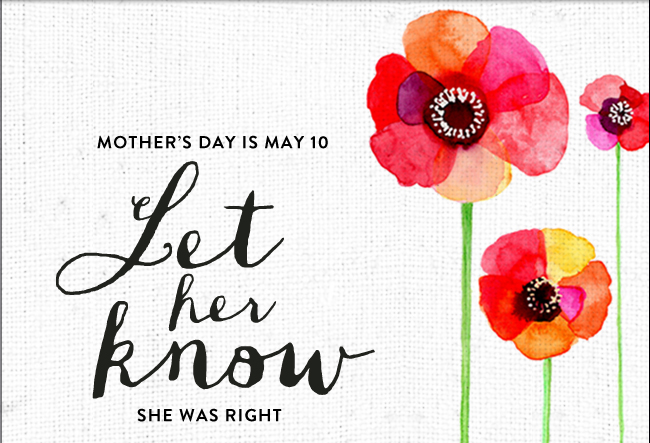 Mothers Day is May 10