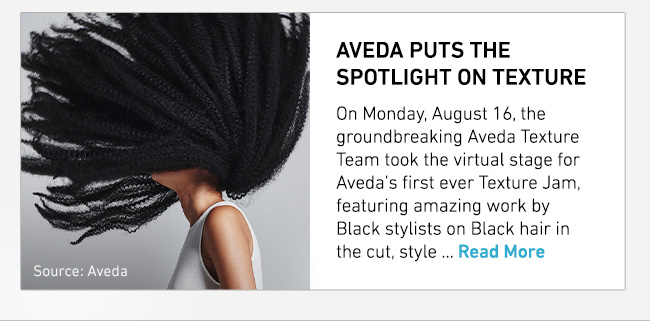 Aveda Puts the Spotlight on Texture