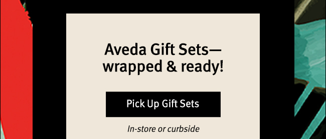 Pick up gift sets - click here