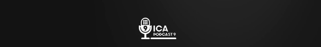 ICA Podcasts