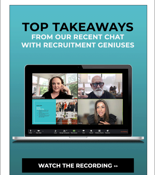 Top takeaways from recruiting geniiuses - watch the recordings