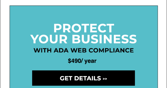 Protect your business with ADA web compliance - get the details