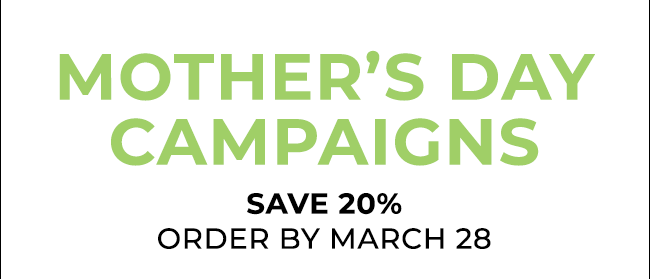 Mother's Day Campaigns