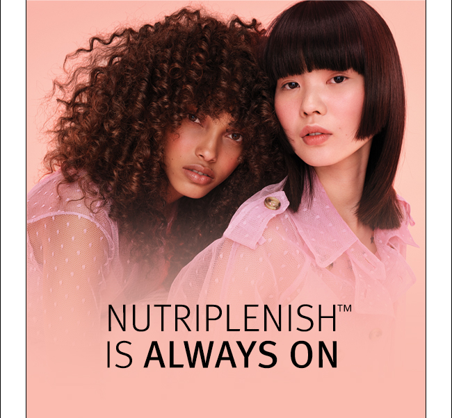 Nutriplenish is Always On