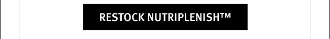 Restock NutriplenishTM