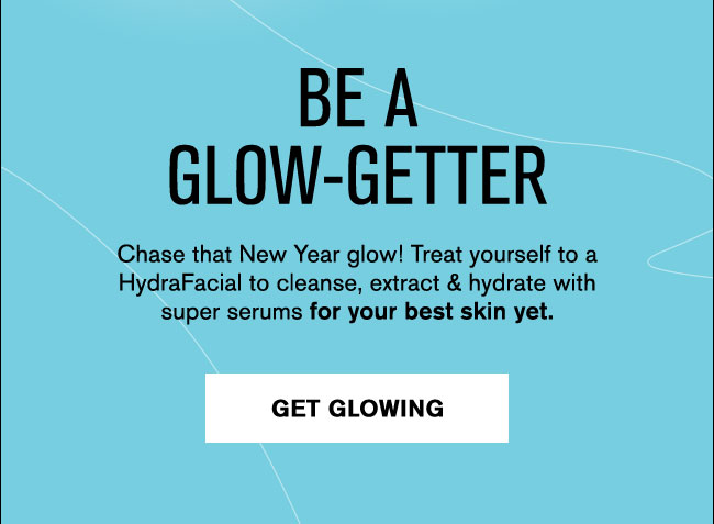 Get Glowing