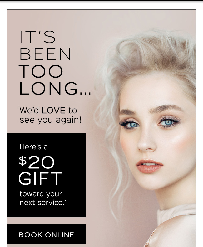 $20 gift toward your next service* ($80 or more)