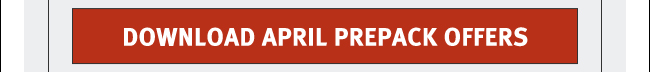 DOWNLOAD APRIL PREPACK OFFERS