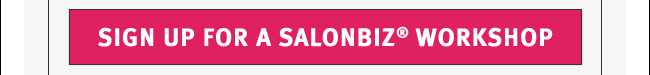 Sign up for a SalonBiz(R) Workshop