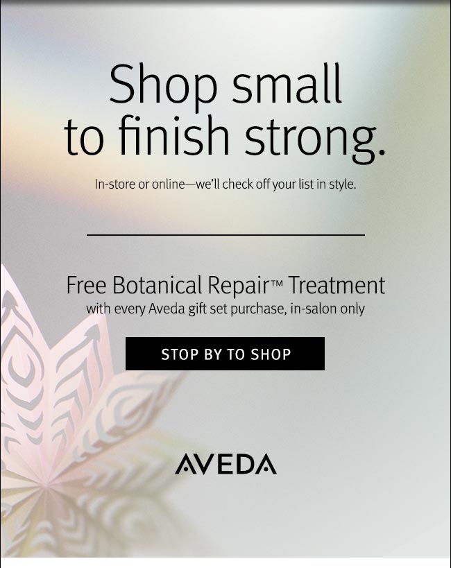 Free botanical repair with every gift set purchase - stop by