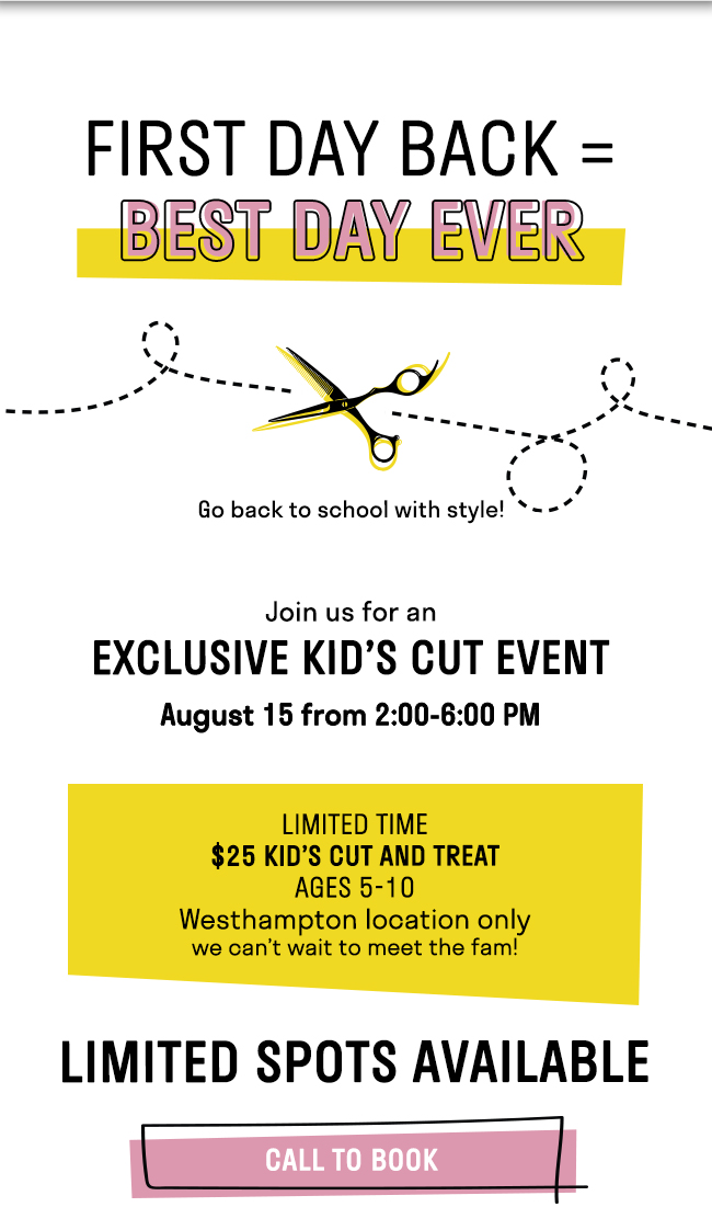 Back to school special at Westhampton location August 15. Kids Cuts $25 + treats. Call to book 804.285.2800