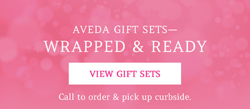 Aveda gift sets - view here