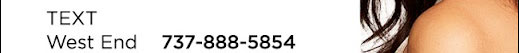 TEXT WEST END 737.888.5854